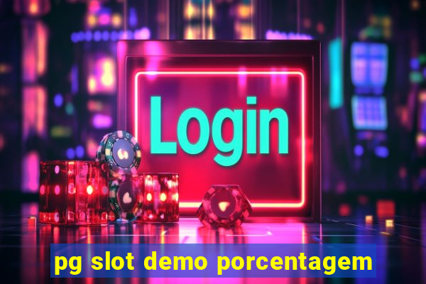 pg slot demo porcentagem