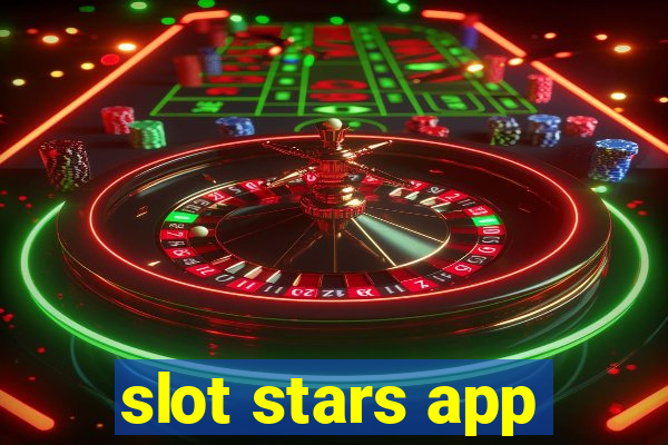 slot stars app