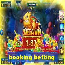 booking betting