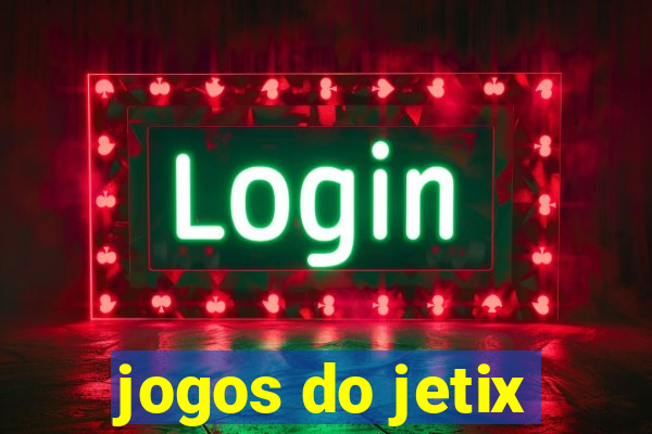 jogos do jetix