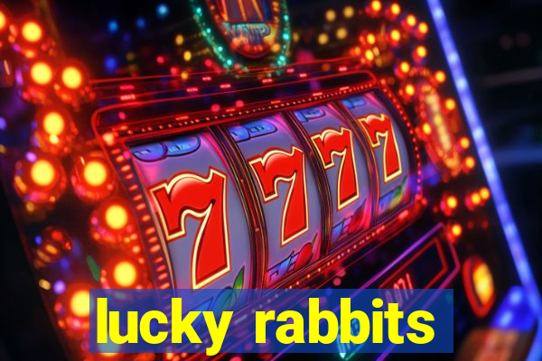 lucky rabbits