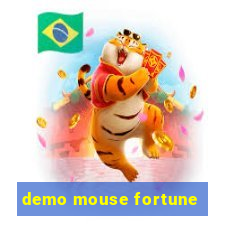 demo mouse fortune