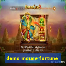 demo mouse fortune