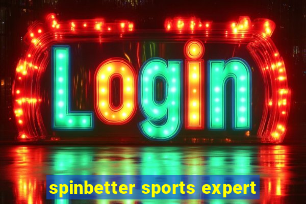 spinbetter sports expert