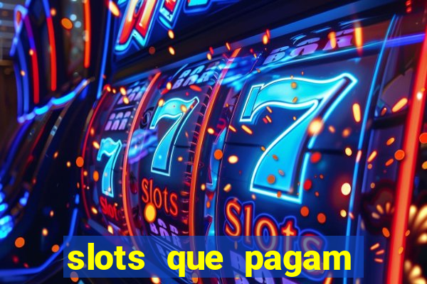 slots que pagam bonus no cadastro