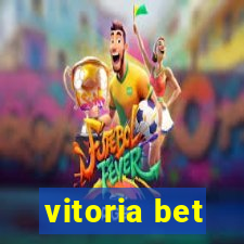 vitoria bet