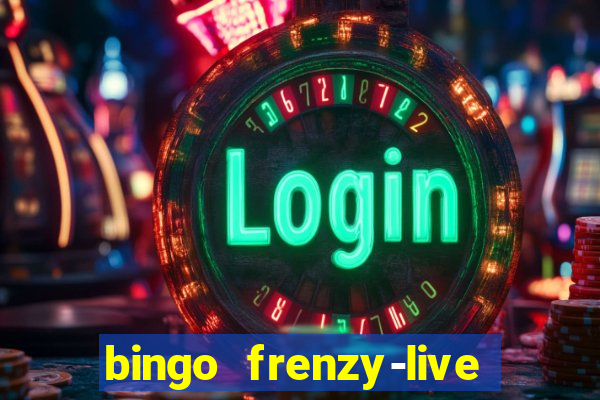 bingo frenzy-live bingo games