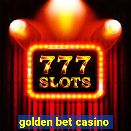 golden bet casino