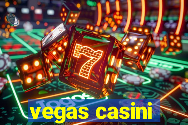 vegas casini