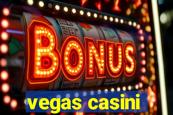 vegas casini