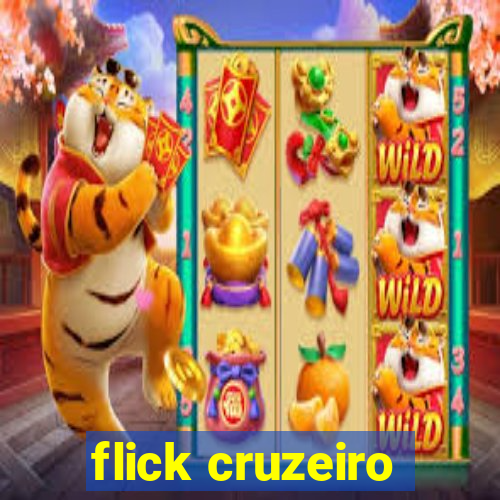 flick cruzeiro