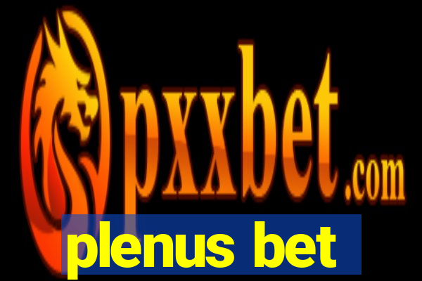 plenus bet