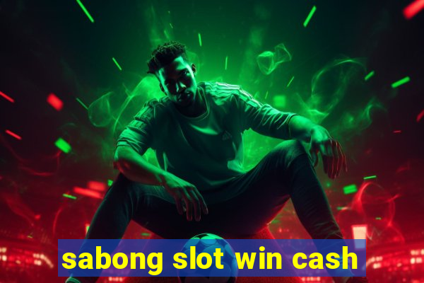 sabong slot win cash