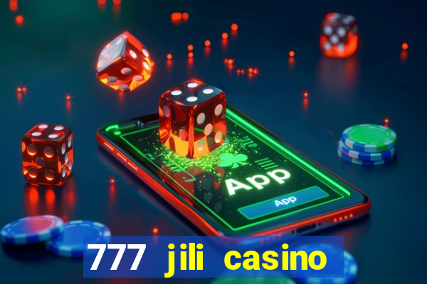 777 jili casino online slot ox