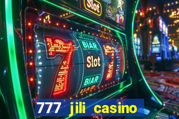 777 jili casino online slot ox