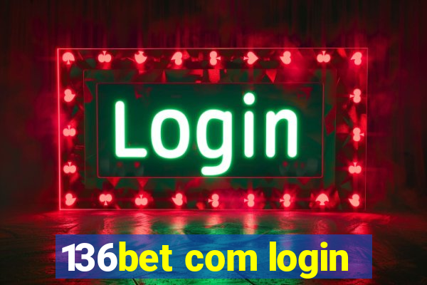 136bet com login