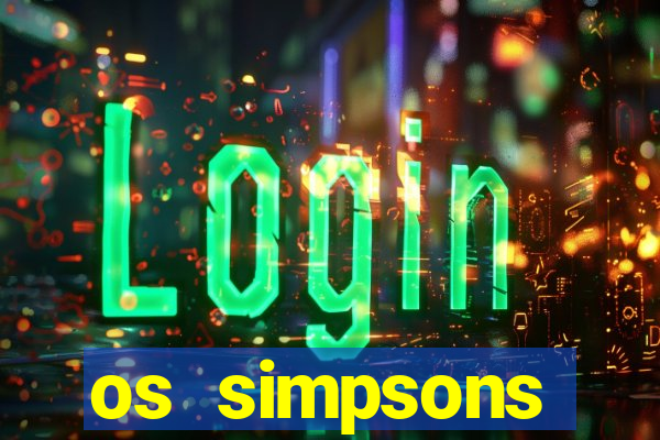 os simpsons assistir online