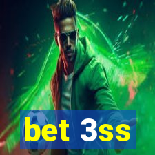 bet 3ss