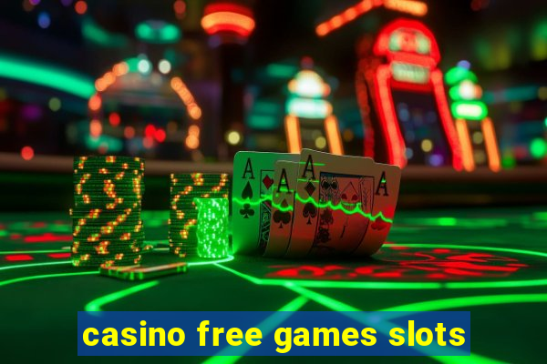 casino free games slots