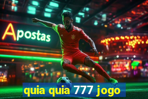 quia quia 777 jogo