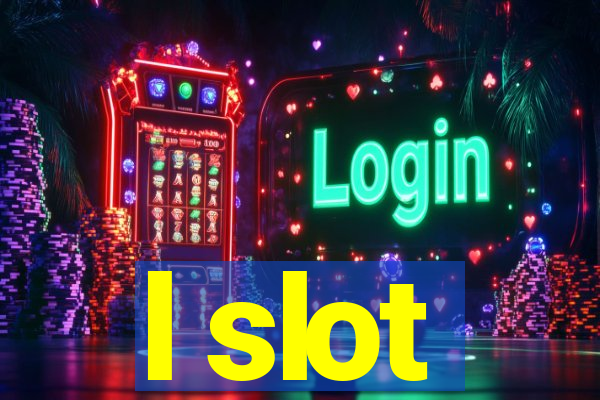 l slot