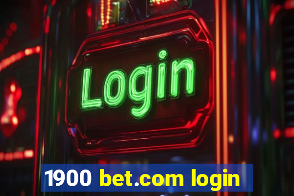 1900 bet.com login