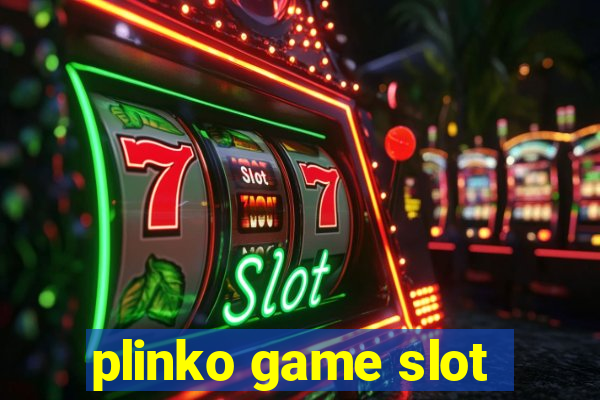 plinko game slot