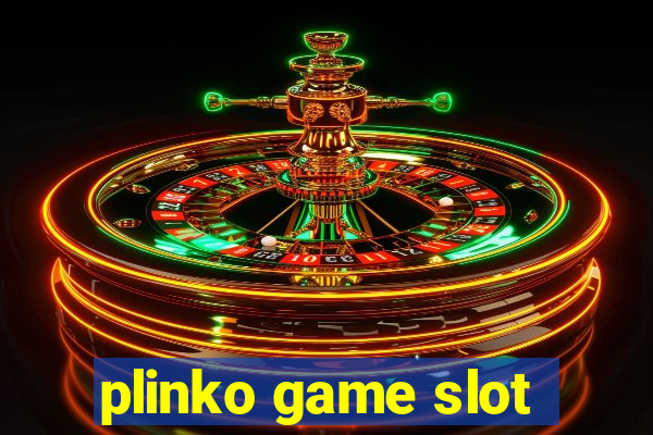 plinko game slot