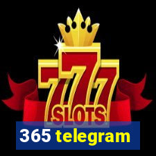 365 telegram