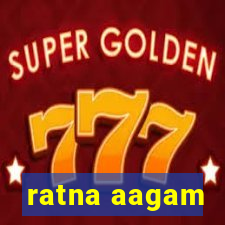 ratna aagam