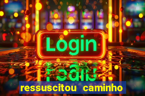 ressuscitou caminho neocatecumenal pdf