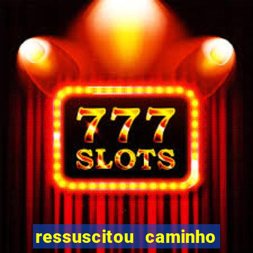 ressuscitou caminho neocatecumenal pdf