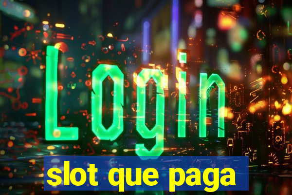 slot que paga