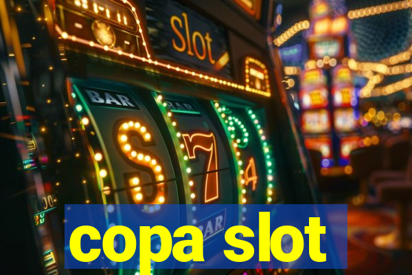 copa slot