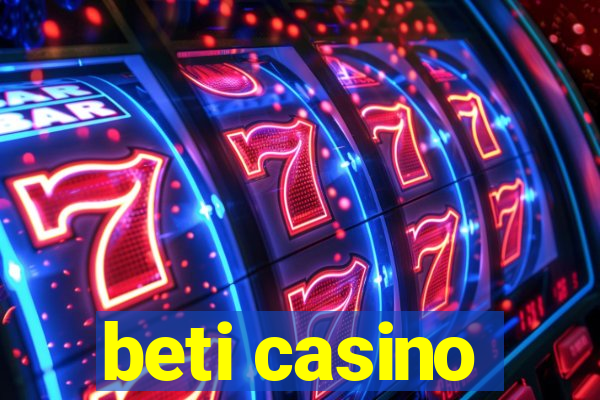 beti casino