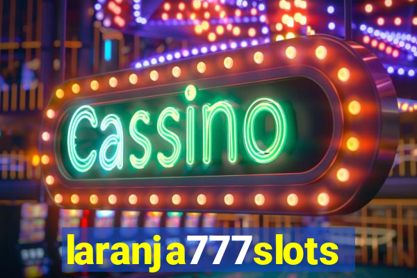 laranja777slots.com