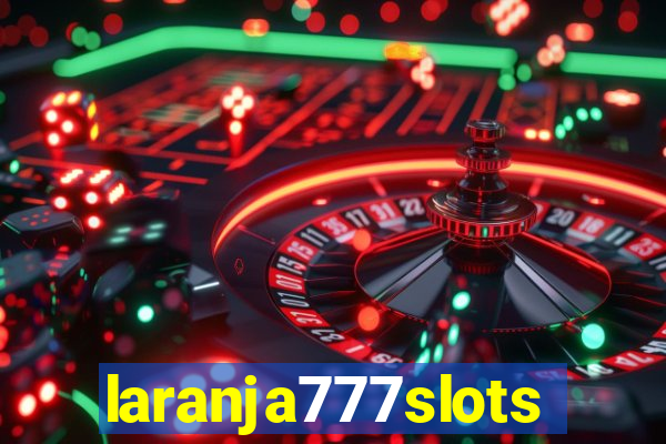 laranja777slots.com