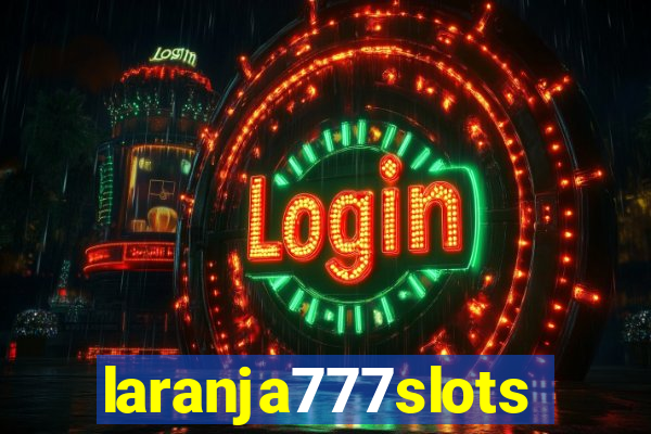 laranja777slots.com