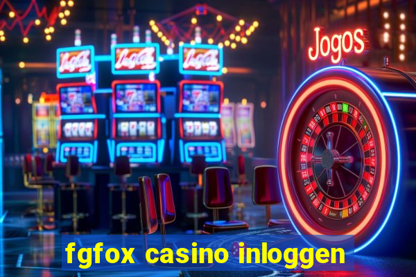 fgfox casino inloggen