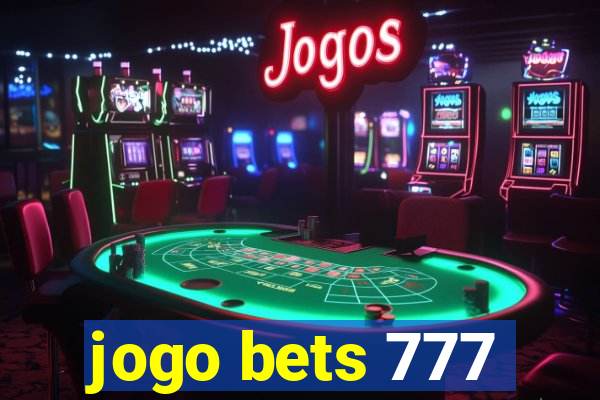 jogo bets 777