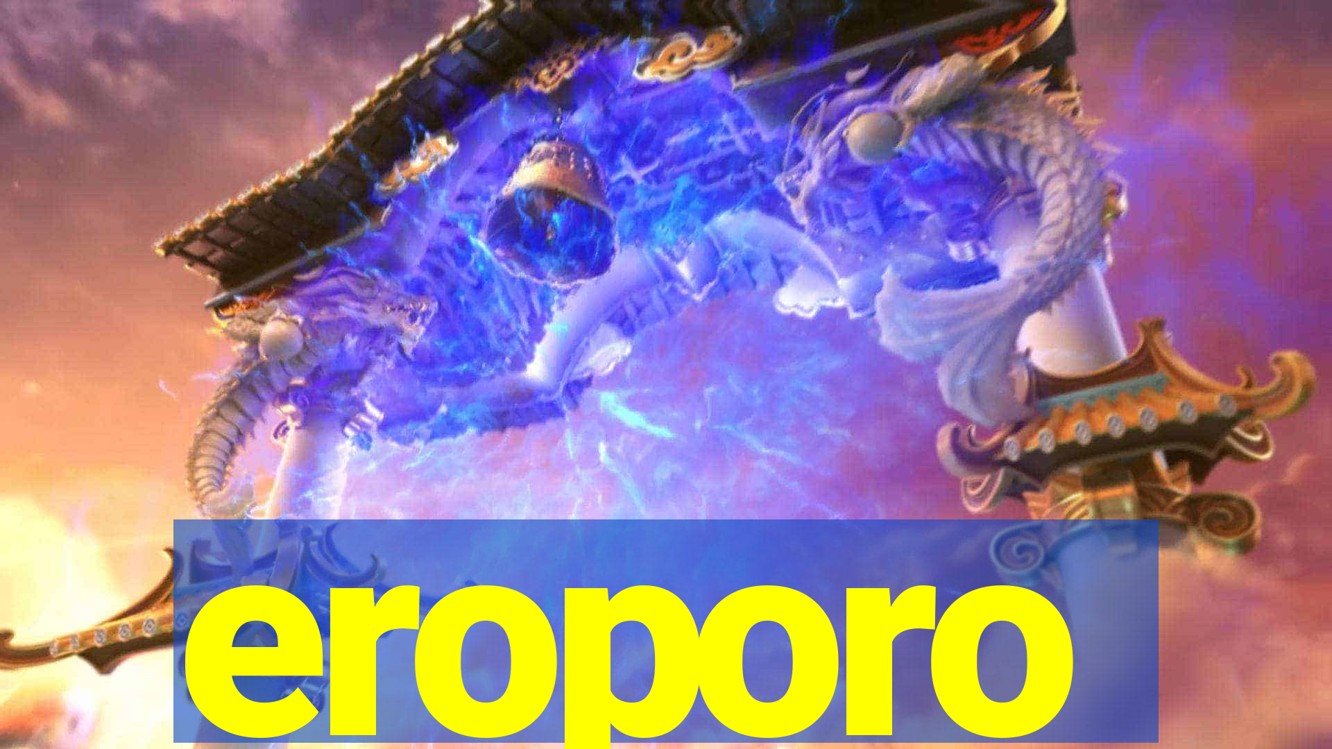 eroporo