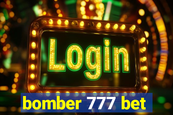 bomber 777 bet