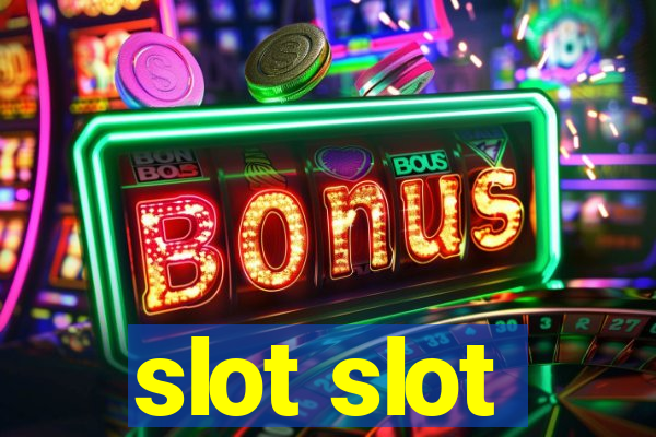 slot slot