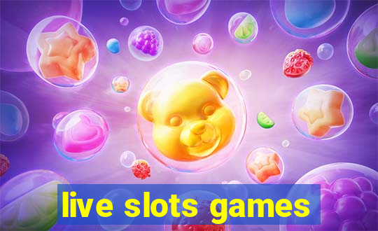 live slots games