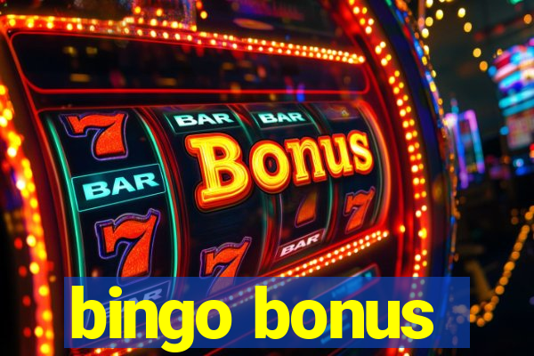 bingo bonus