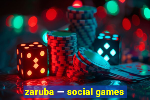 zaruba — social games