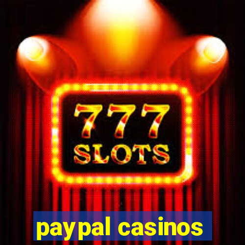 paypal casinos