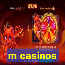 m casinos