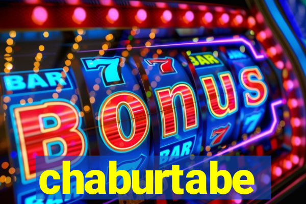 chaburtabe