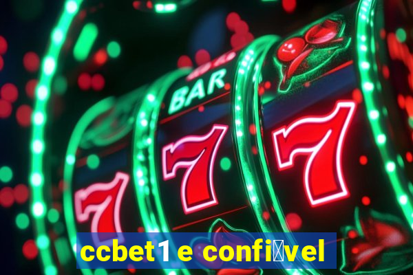 ccbet1 e confi谩vel